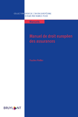 Manuel de droit européen des assurances - Pauline Pailler