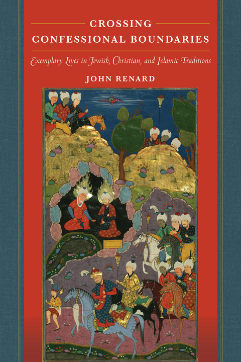 Crossing Confessional Boundaries - John Renard