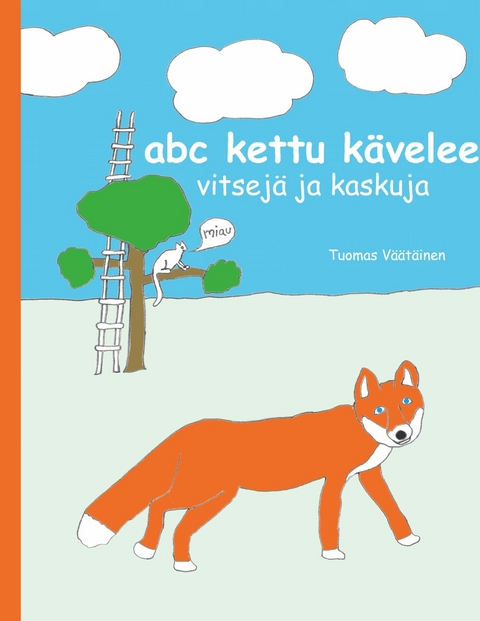 abc kettu kävelee - Tuomas Väätäinen