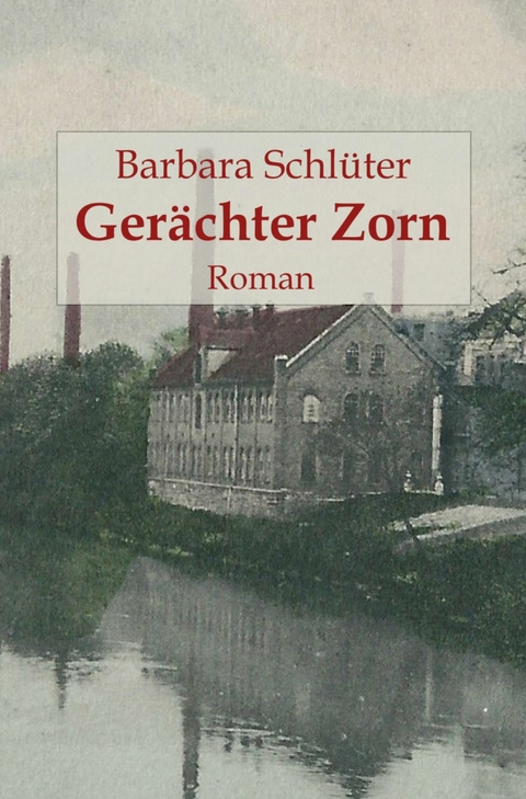 Gerächter Zorn - Barbara Schlüter