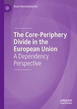 The Core-Periphery Divide in the European Union - Rudy Weissenbacher