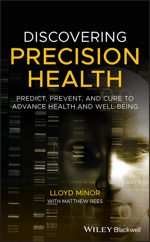 Discovering Precision Health -  Lloyd Minor