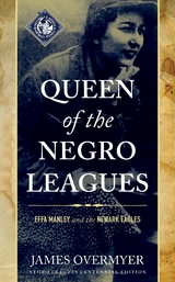 Queen of the Negro Leagues -  James Overmyer