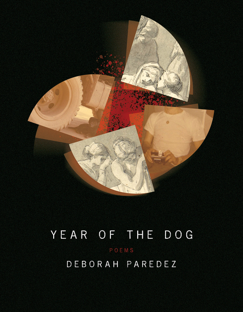 Year of the Dog -  Deborah Paredez