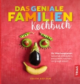 Das geniale Familien-Kochbuch -  Edith Gätjen