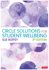 Circle Solutions for Student Wellbeing -  Sue Roffey