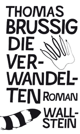 Die Verwandelten - Thomas Brussig