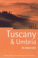 Tuscany and Umbria - Buckley, Jonathan; Jepson, Tim; Ellingham, Mark