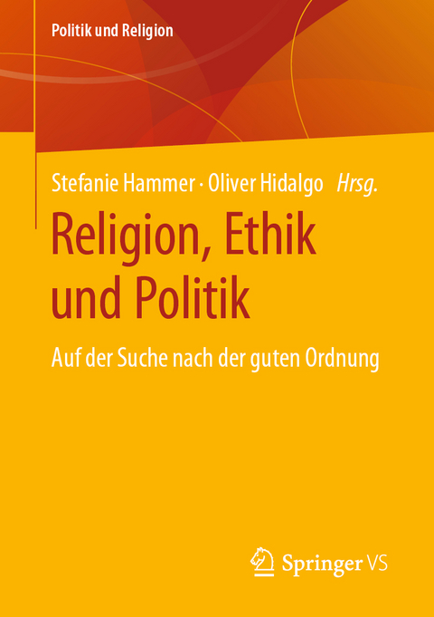 Religion, Ethik und Politik - 