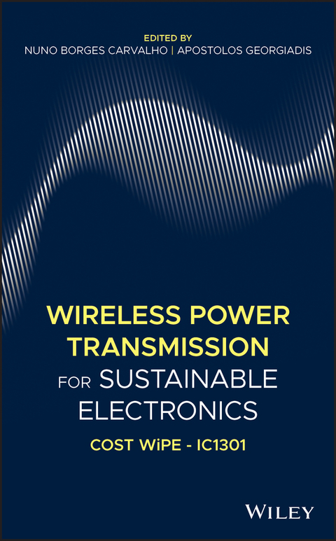 Wireless Power Transmission for Sustainable Electronics - 