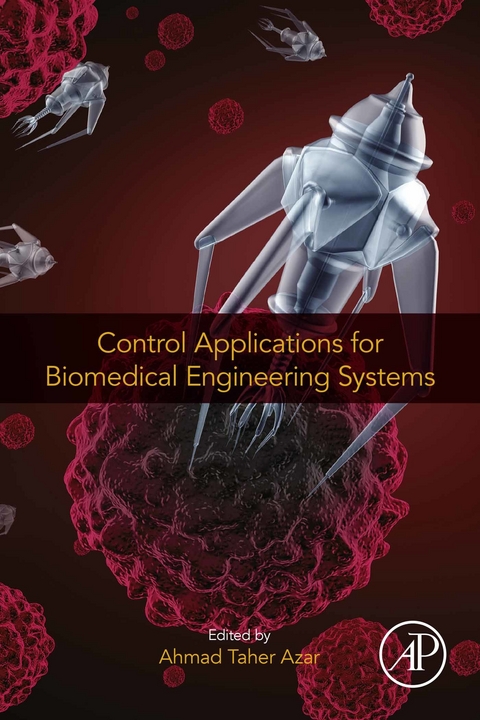 Control Applications for Biomedical Engineering Systems - 