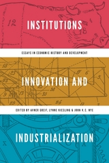 Institutions, Innovation, and Industrialization - 
