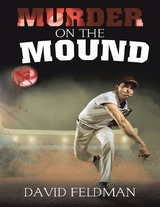 Murder On the Mound -  Feldman David Feldman