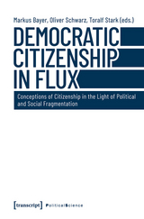 Democratic Citizenship in Flux - 