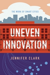 Uneven Innovation -  Jennifer Clark