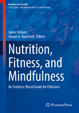 Nutrition, Fitness, and Mindfulness - 