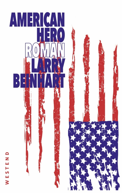 American Hero - Larry Beinhart