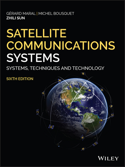 Satellite Communications Systems - Gérard Maral, Michel Bousquet, Zhili Sun