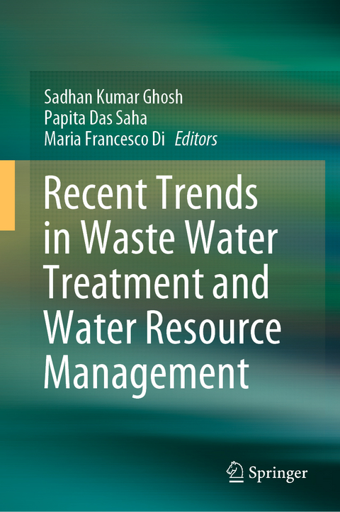 Recent Trends in Waste Water Treatment and Water Resource Management - 