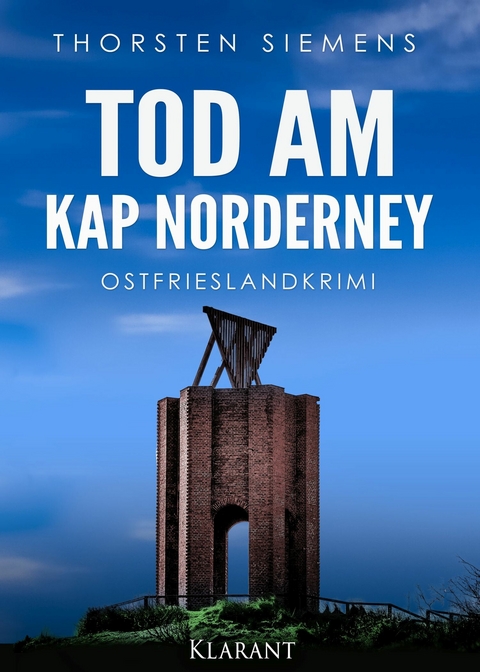 Tod am Kap Norderney. Ostfrieslandkrimi -  Thorsten Siemens