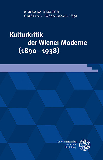 Kulturkritik der Wiener Moderne (1890-1938) - 