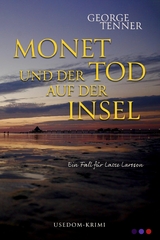 Monet und der Tod auf der Insel - George Tenner