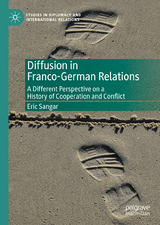 Diffusion in Franco-German Relations - Eric Sangar