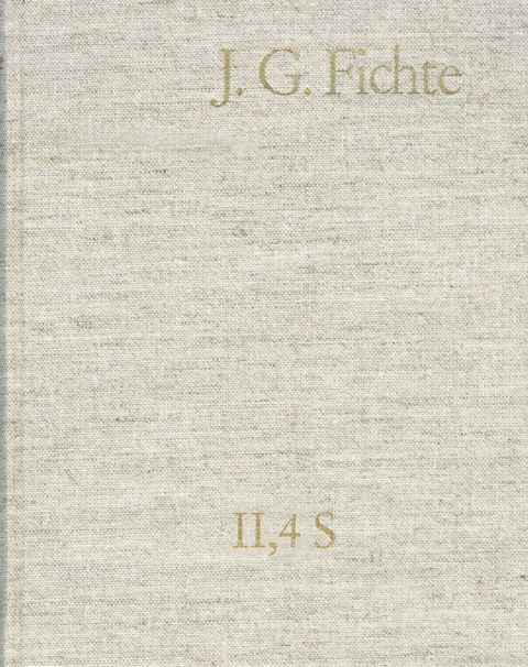 Johann Gottlieb Fichte: Gesamtausgabe / Reihe II: Nachgelassene Schriften. Band 4 Supplement: Ernst Platners 'Philosophische Aphorismen', Leipzig 1793 -  Ernst Platner