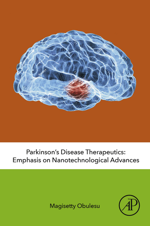 Parkinson's Disease Therapeutics -  Magisetty Obulesu