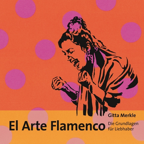 El Arte Flamenco -  Gitta Merkle