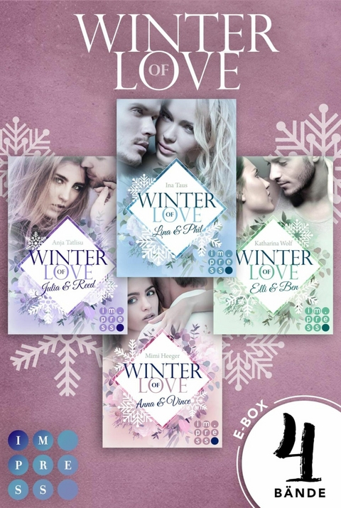 Winter of Love: Alle Bände der romantischen Winter-Serie in einer E-Box! - Ina Taus, Mimi Heeger, Katharina Wolf, Anja Tatlisu