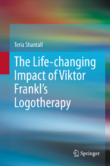 The Lıfe-changıng Impact of Vıktor Frankl's Logotherapy - Teria Shantall