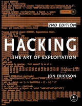 Hacking: The Art of Exploitation, 2nd Edition - Erickson, Jon