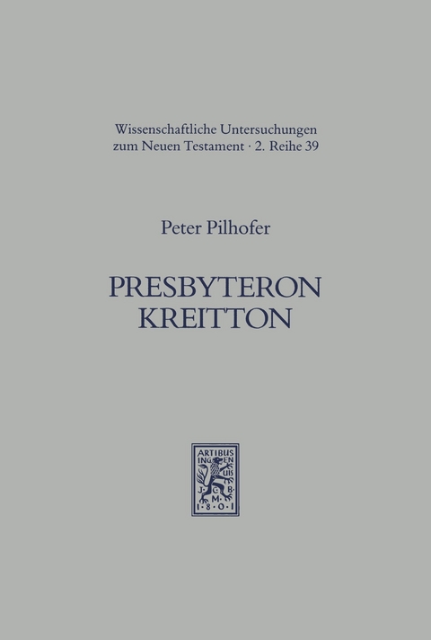 Presbyteron Kreitton -  Peter Pilhofer
