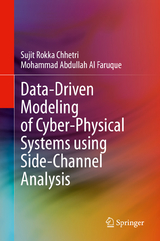 Data-Driven Modeling of Cyber-Physical Systems using Side-Channel Analysis - Sujit Rokka Chhetri, Mohammad Abdullah Al Faruque