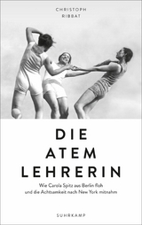 Die Atemlehrerin -  Christoph Ribbat