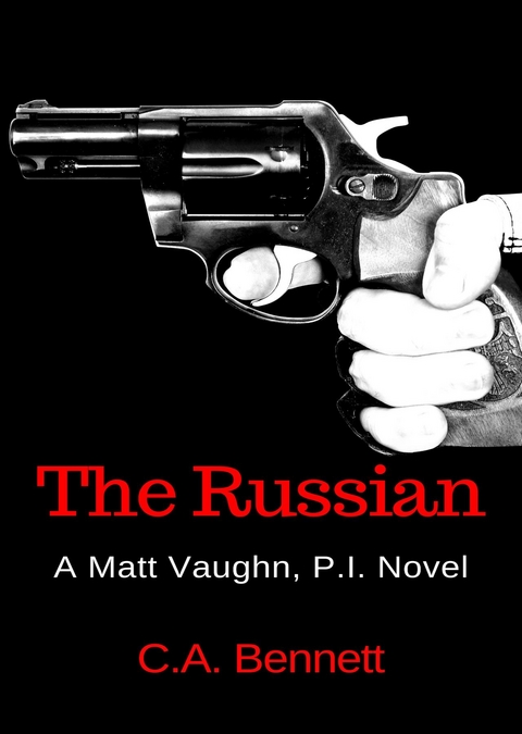 The Russian - C.A. Bennett