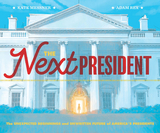 The Next President - Kate Messner, Adam Rex