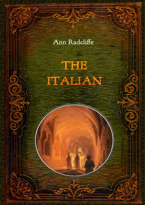 The Italian - Illustrated - Ann Radcliffe