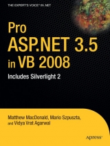 Pro ASP.NET 3.5 in VB 2008 - Matthew MacDonald, Mario Szpuszta, Vidya Vrat Agarwal