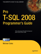 Pro T-SQL 2008 Programmer's Guide - Michael Coles