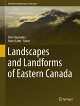 Landscapes and Landforms of Eastern Canada - 