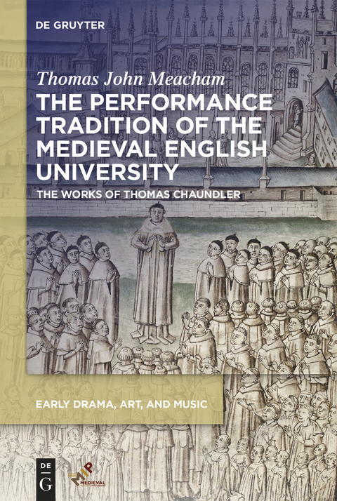 Performance Tradition of the Medieval English University -  Thomas Meacham