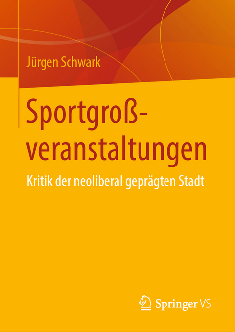 Sportgroßveranstaltungen - Jürgen Schwark
