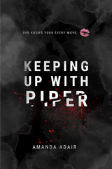 Keeping Up With Piper -  Lioba Frings