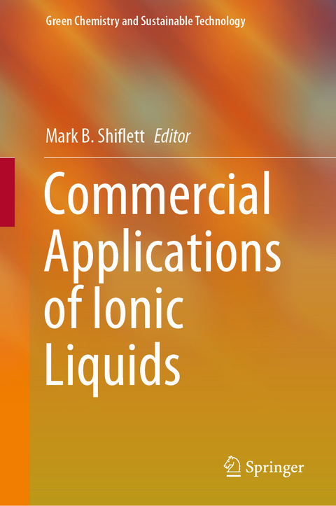 Commercial Applications of Ionic Liquids - 