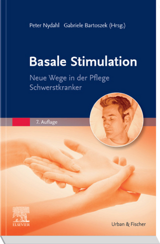 Basale Stimulation - Gabriele Bartoszek; Peter Nydahl