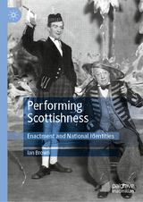 Performing Scottishness -  Ian Brown