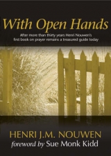 With Open Hands - Nouwen, Henri J. M.