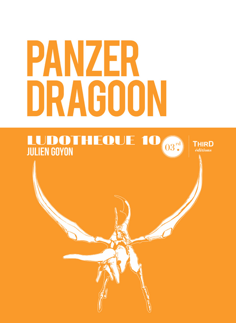 Ludothèque n°10 : Panzer Dragoon - Julien Goyon